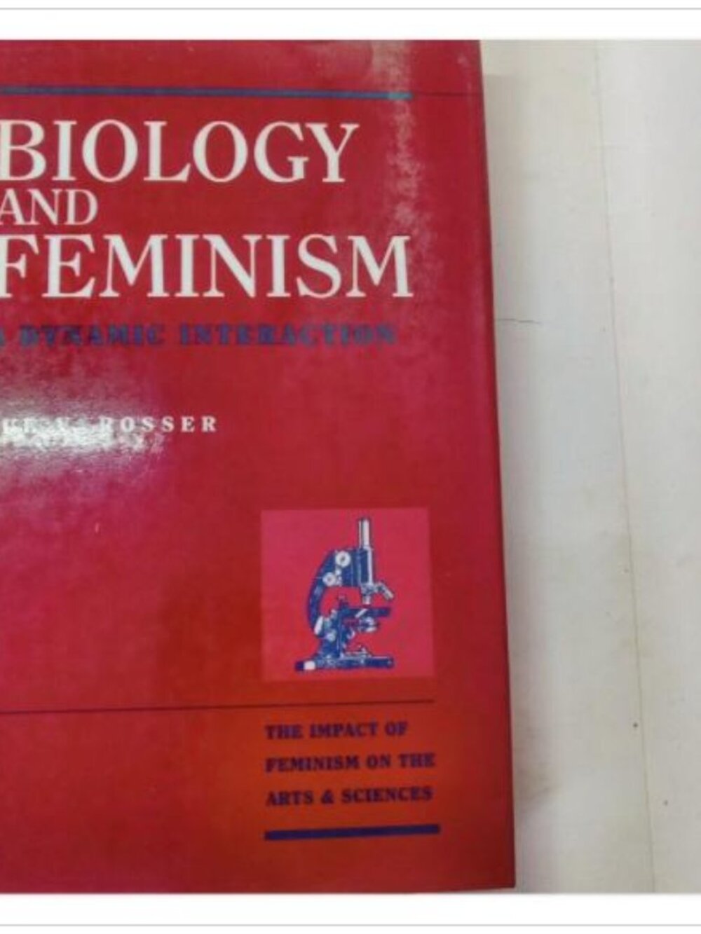 Biology and Feminism A Dynamic Interaction Twayne Publishers 1992 PB